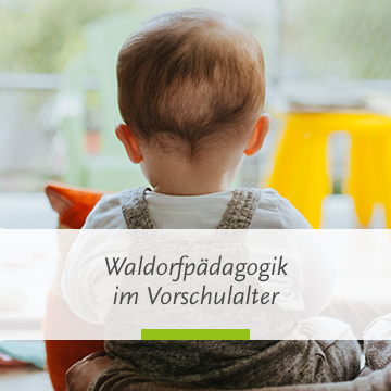 Waldorfpädagogik im Vorschulalter