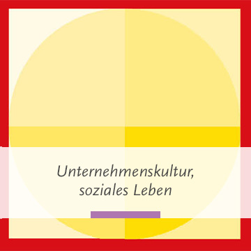 Unternehmenskultur, soziales Leben