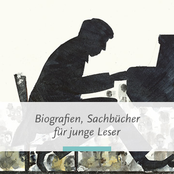 Biografien, Sachbücher für junge Leser