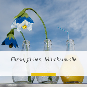 Filzen, färben, Märchenwolle
