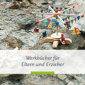 Werkbücher für Eltern und Erzieher