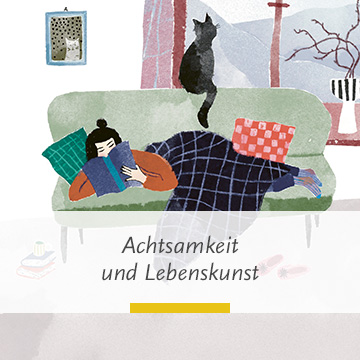 Achtsamkeit und Lebenskunst
