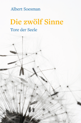 Die zwölf Sinne – Tore der Seele 
