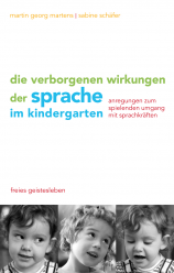 Die verborgenen Wirkungen der Sprache im Kindergarten 