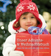 Unser Advents- und Weihnachtsbuch 