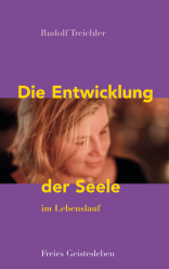Die Entwicklung der Seele im Lebenslauf 