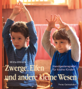 Zwerge, Elfen und andere kleine Wesen 