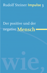 Der positive und der negative Mensch 