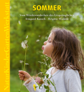 Natur-Kinder-Garten-Werkstatt: Sommer 