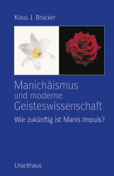 Manichäismus und moderne Geisteswissenschaft 