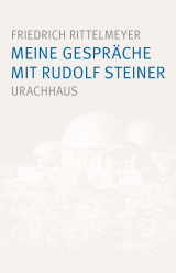 Meine Gespräche mit Rudolf Steiner 