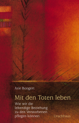 Mit den Toten leben 