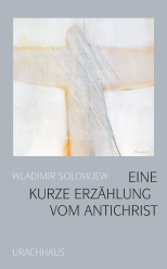 Eine kurze Erzählung vom Antichrist 