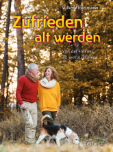 Zufrieden alt werden 