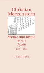 Werke und Briefe. Stuttgarter Ausgabe. Kommentierte Ausgabe / Lyrik 1887-1905 
