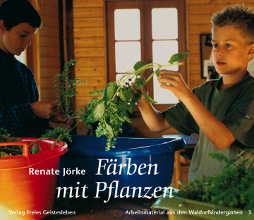 Färben mit Pflanzen  Renate Jörke   