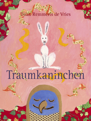 Traumkaninchen  Daan Remmerts de Vries   