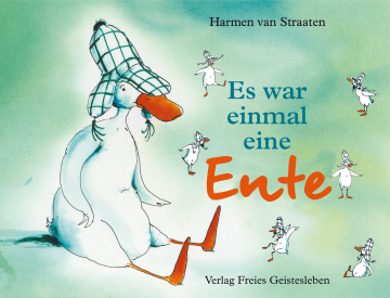 Es war einmal eine Ente  Harmen van Straaten   