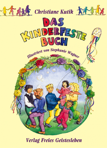 Das Kinderfestebuch  Christiane Kutik   
