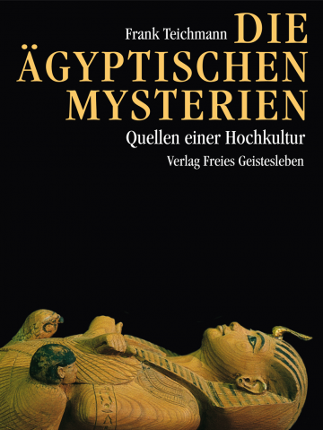 Die ägyptischen Mysterien  Frank Teichmann   