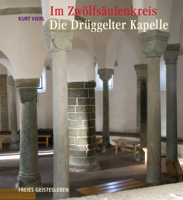 Im Zwölfsäulenkreis: Die Drüggelter Kapelle  Kurt Vierl   