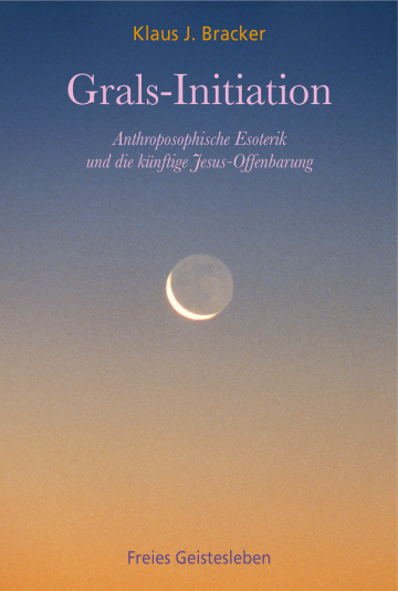 Grals-Initiation  Klaus J. Bracker   