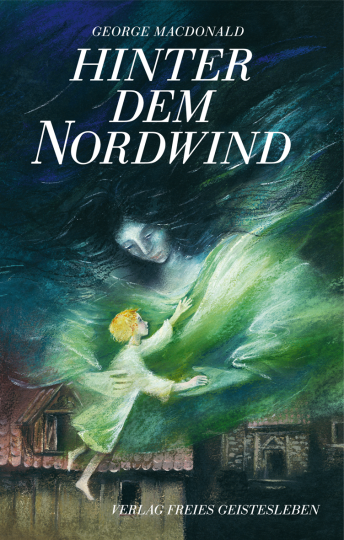 Hinter dem Nordwind  George MacDonald    Arthur Hughes 