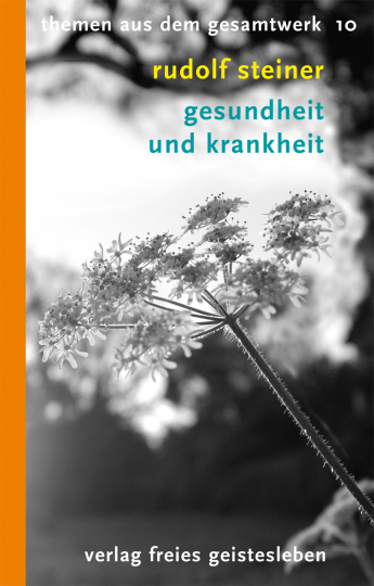 Gesundheit und Krankheit  Rudolf Steiner   Wolff Otto ,  Dr. med. Otto Wolff  