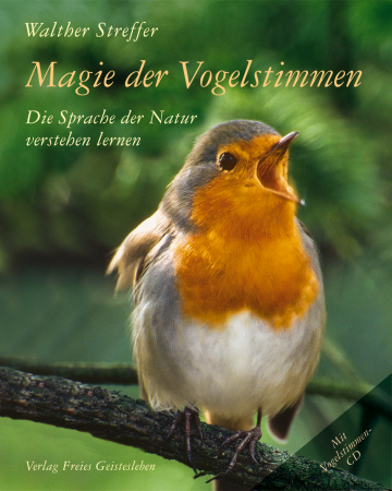 Magie der Vogelstimmen  Walther Streffer   