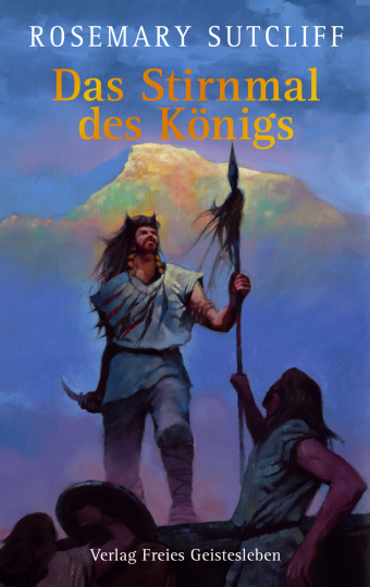 Das Stirnmal des Königs  Rosemary Sutcliff   