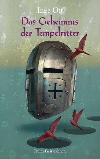 Das Geheimnis der Tempelritter  Inge Ott    Henriette Sauvant 