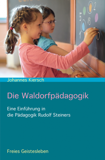 Die Waldorfpädagogik  Johannes Kiersch   