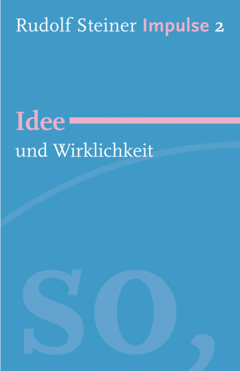 Idee und Wirklichkeit  Rudolf Steiner   Jean-Claude Lin  