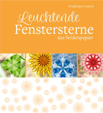 Leuchtende Fenstersterne  Frédérique Guéret   