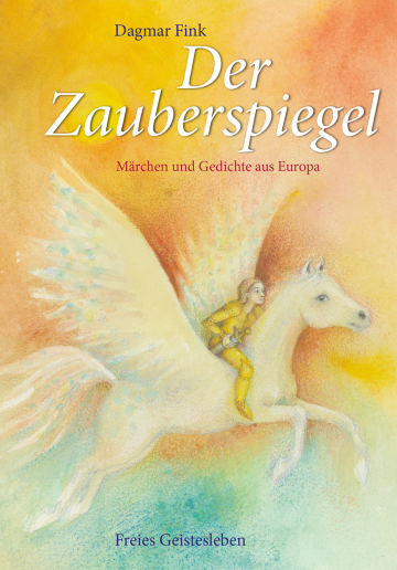 Der Zauberspiegel   Dagmar Fink   Bettina Stietencron 