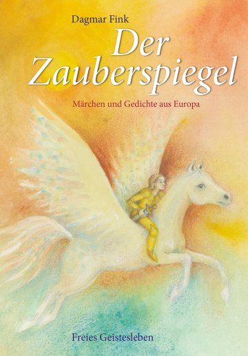 Der Zauberspiegel  Dagmar Fink    Bettina Stietencron 