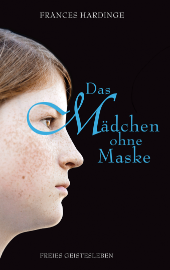 Das Mädchen ohne Maske  Frances Hardinge   