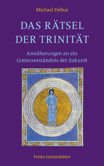 Das Rätsel der Trinität  Michael Debus   