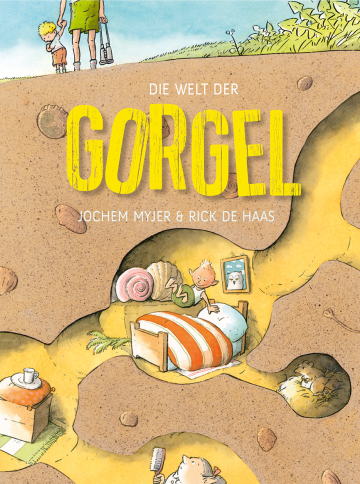 Die Welt der Gorgel  Jochem Myjer    Rick de Haas 