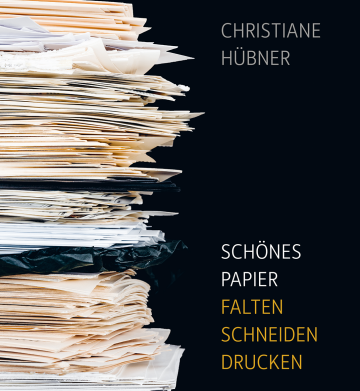 Schönes Papier  Christiane Hübner   