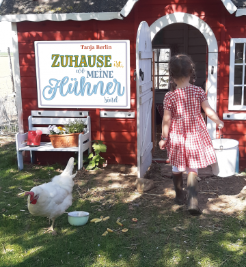 Zuhause ist, wo meine  Hühner sind  Tanja Berlin   