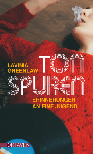 Tonspuren  Lavinia Greenlaw   