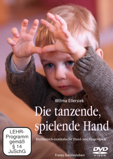 Die tanzende, spielende Hand  Wilma Ellersiek   Ingrid Weidenfeld  