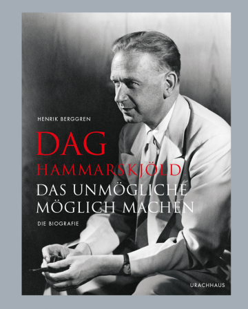 Dag Hammarskjöld  Henrik Berggren   