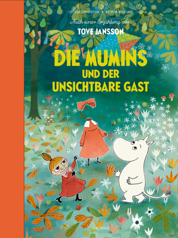 Die Mumins und der unsichtbare Gast  Cecilia Davidsson    Filippa Widlund 