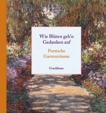 Wie Blüten geh’n Gedanken auf   Michael Ladwein  