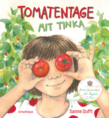 Tomatentage mit Tinka  Sanne Dufft   