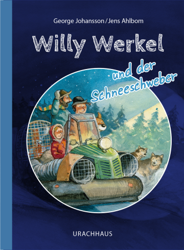 Artikelbild 1 des Artikels “Willy Werkel und der Schneeschweber “