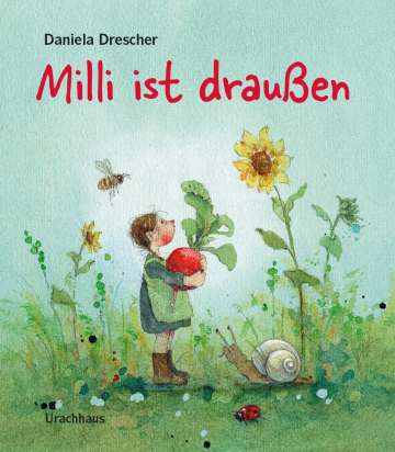 Milli ist draußen  Daniela Drescher    Daniela Drescher 