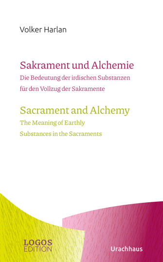 Harlan,Sakrament und Alchemie / Sacrament and Alchemy
  Volker Harlan   